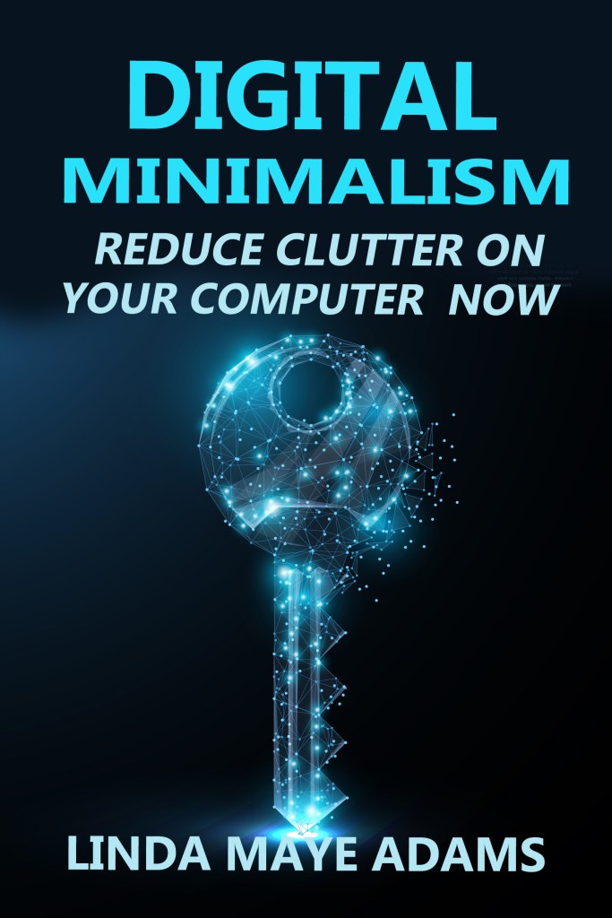Digital key to success in Digital Minimalism, a book about reducing computer clutter